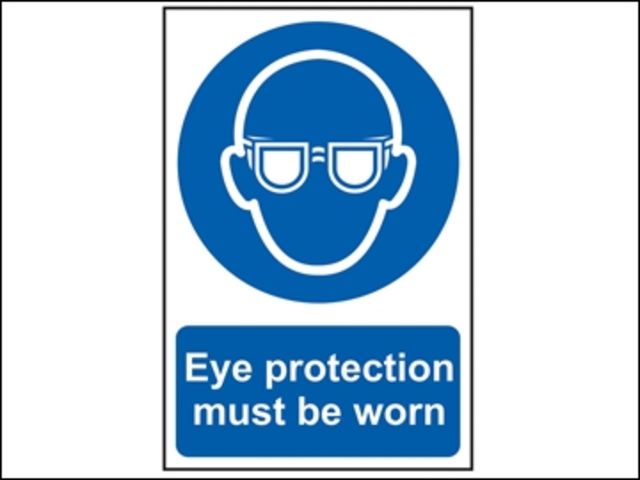 Eye Protection Must Be Worn - PVC